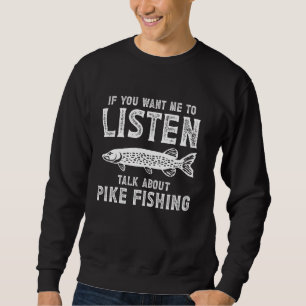 Sudadera Si Quieres Que Escuche La Pesca De Cerdo