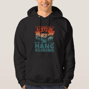Sudadera Si Quieres Que Te Escuche Hablar Sobre Ala Delta