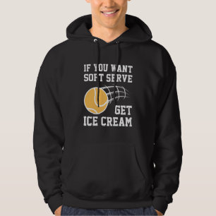Sudadera Si Quieres Servir Suave Obtén Helado