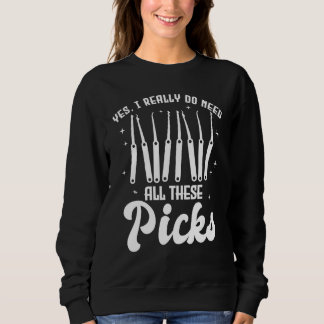 Sudadera Sí, realmente necesito todos estos Picks  Selector