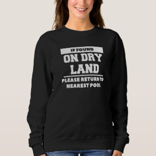 Sudadera Si Se Encuentra En Tierras Secas, Por Favor, Vuelv