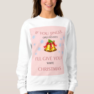 Sudadera Si se jingle de la mujer de mis Navidades de Bells