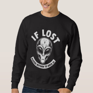 Sudadera Si se pierde, devuélvase a la cabeza alienígena de