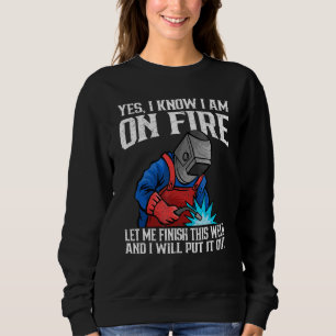 Sudadera Sí, sé que estoy en llamas Trabajador de metal Sol