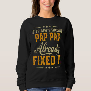 Sudadera Si Se Rompe La Papanicolau Pap Ya Arreglo Padre D