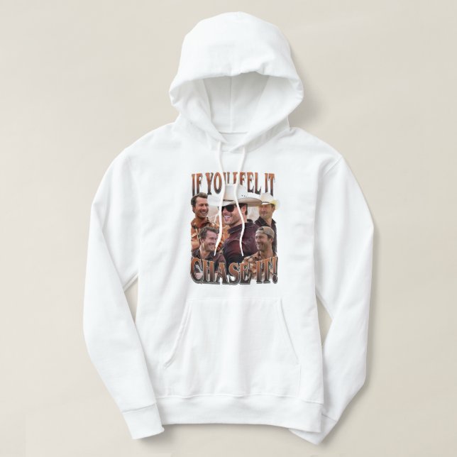 Sudadera Si siente que lo persigue, Glen Powell Shirt (Diseño del anverso)