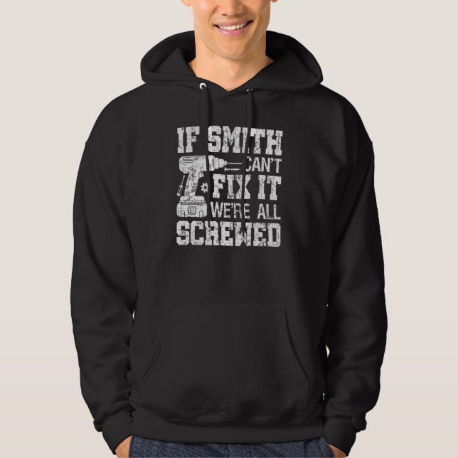 Sudadera Si Smith no puede arreglarlo, todos somos padres j (Anverso)