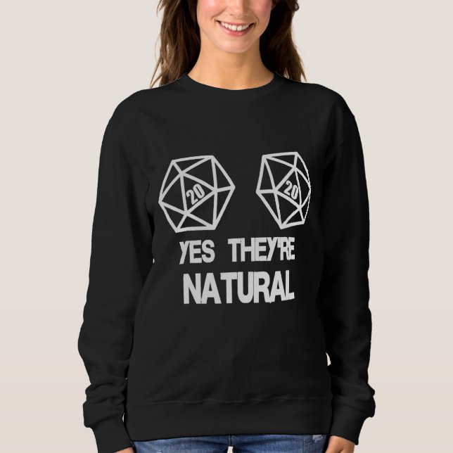Sudadera Sí, son naturales 20 D20 Dice Rpg Gamer (Anverso)