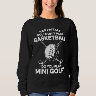 Sudadera Sí, soy alto No juego baloncesto ¿Juegas tú?