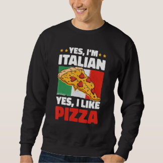 Sudadera Sí, soy italiano, sí, me gusta la pizza