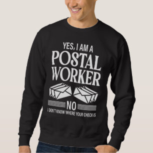 Sudadera Sí, soy un trabajador postal Servicio Postal Carte