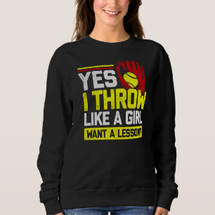 Sudadera Sí, Tiro Como Un Chica Que Quiere Una Lección De S