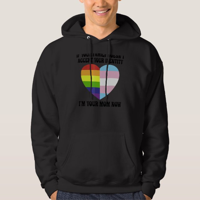 Sudadera Si tu familia no acepta tu identidad, yo soy yo (Anverso)