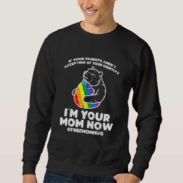 Sudadera Si tus padres no aceptan tu identidad (Anverso)