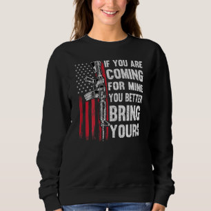 Sudadera Si Vienes Por El Mío Mejor Traes Tu Ar