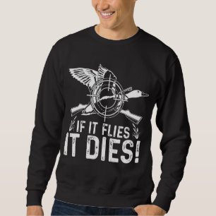 Sudadera Si Vuela Muere Disfraz de Caza de Patos