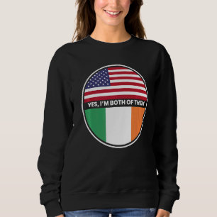 Sudadera Sí, yo soy la bandera de Estados Unidos Irlanda.