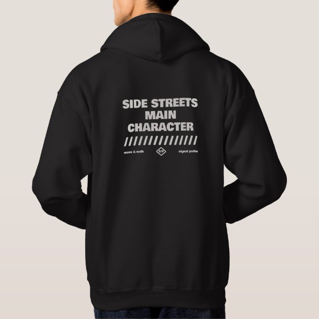 Sudadera Side Streets Main Character Modern Streetwear (Reverso)