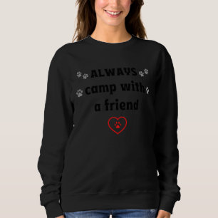 Sudadera SIEMPRE acampa con un amigo  Camping de perros