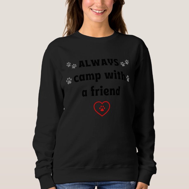 Sudadera SIEMPRE acampa con un amigo  Camping de perros (Anverso)