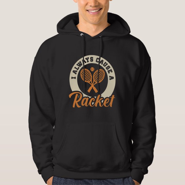 Sudadera Siempre Causo Un Alboroto (Anverso)