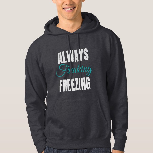 Sudadera Siempre congelando (Anverso)