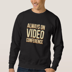 Sudadera Siempre En Videoconferencia Trabajo Del Jefe De Ca