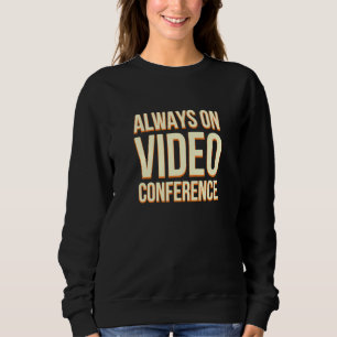 Sudadera Siempre En Videoconferencia Trabajo Del Jefe De Ca