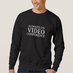 Sudadera Siempre En Videoconferencia Trabajo Del Jefe De Ca