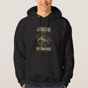 Sudadera Siempre estoy sacudiendo mi caña Cumpleaños divert
