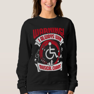Sudadera Siempre Ganar En Sillas Musicales De Ruedas Handic