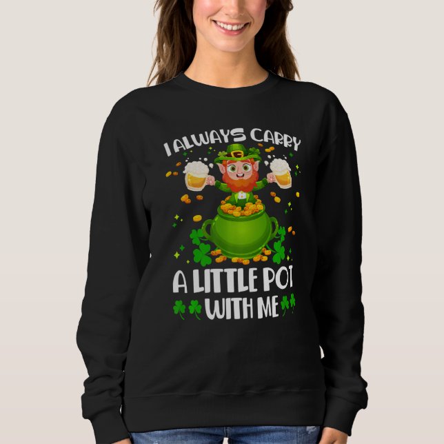 Sudadera Siempre llevo una pequeña olla conmigo, St Patrick (Anverso)