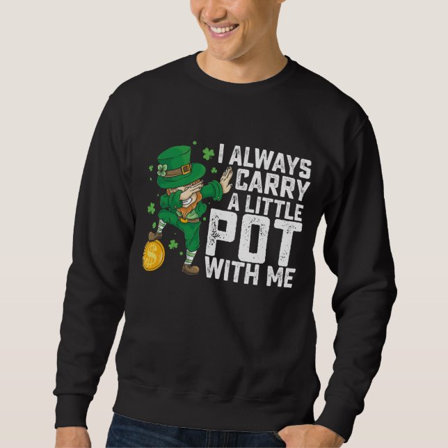 Sudadera Siempre llevo una pequeña olla conmigo, St Patrick (Anverso)