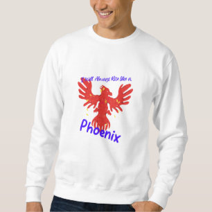 Sudadera Siempre Me Levantaré Como un Fénix