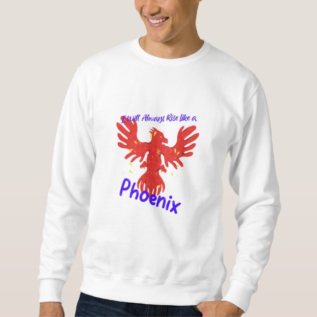 Sudadera Siempre Me Levantaré Como un Fénix (Anverso)