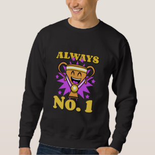 Sudadera Siempre número 1 en todo Medalla de trofeo