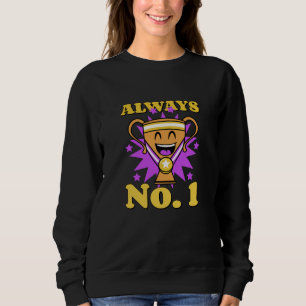 Sudadera Siempre número 1 en todo Medalla de trofeo