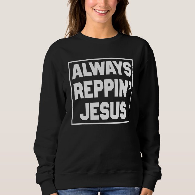 Sudadera Siempre Representando a Jesús Dios Cristiano Santo (Anverso)