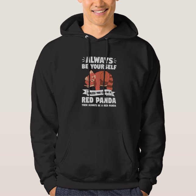 Sudadera Siempre Sé Tú Mismo A Menos Que Pueda Ser Un Panda (Anverso)