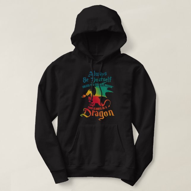 Sudadera Siempre Sé Tú Mismo A Menos Que Puedas Ser Un Rega (Diseño del anverso)