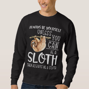 Sudadera Siempre Sea Una Cita Divertida Y Perezosa Que Colg