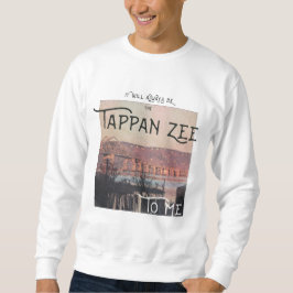 Sudadera Siempre será el Zee de Tappan para mí