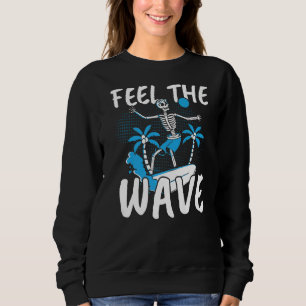 Sudadera Sienta El Agua Del Surf Wave Surfer Surfboard Surf