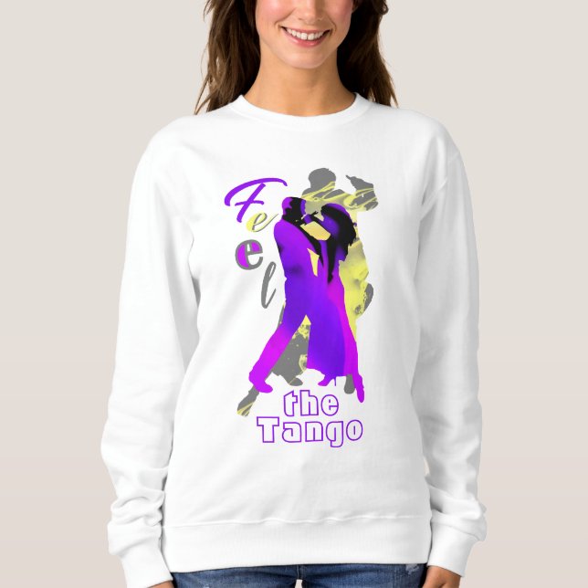 Sudadera Siente el tango - Bailarines de tango argentino (Anverso)