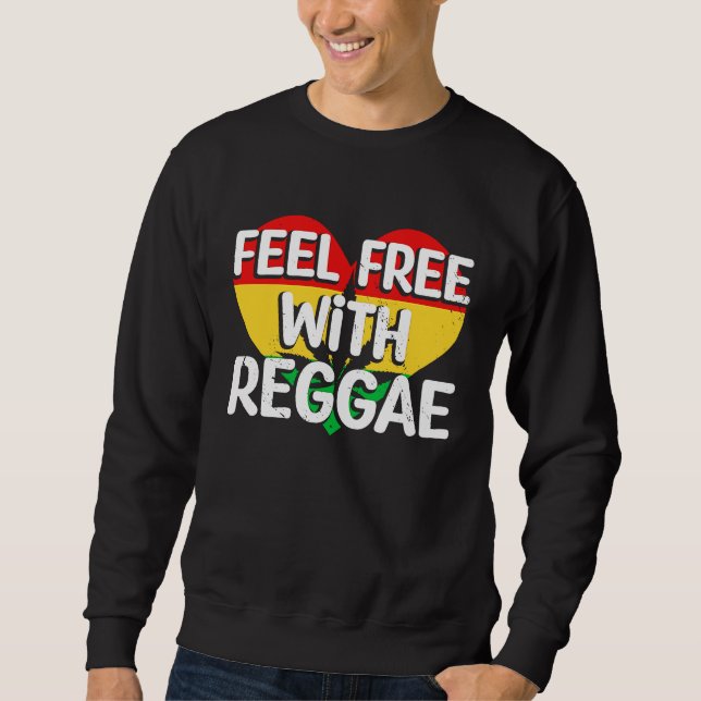 Sudadera Siéntete Libre Con Reggae I Rasta I Rastafari I Ja (Anverso)