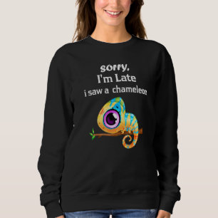 Sudadera Siento haber llegado tarde al ver un Chameleons Ch