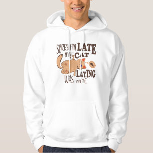 Sudadera Siento haber llegado tarde cuando mi gato se posó