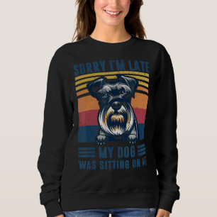 Sudadera Siento haber tardado en que mi perro estaba sentad