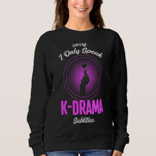 Sudadera Siento Hablar Sólo K Dra A Subtítulos K Drama Merc