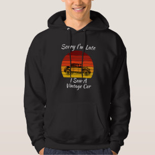 Sudadera Siento llegar tarde al ver un coche vintage, venti